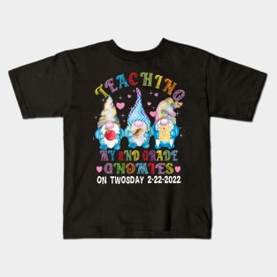 Teaching My Second Grade Gnomies on Twosday..2-22-2022 Kids T-Shirt